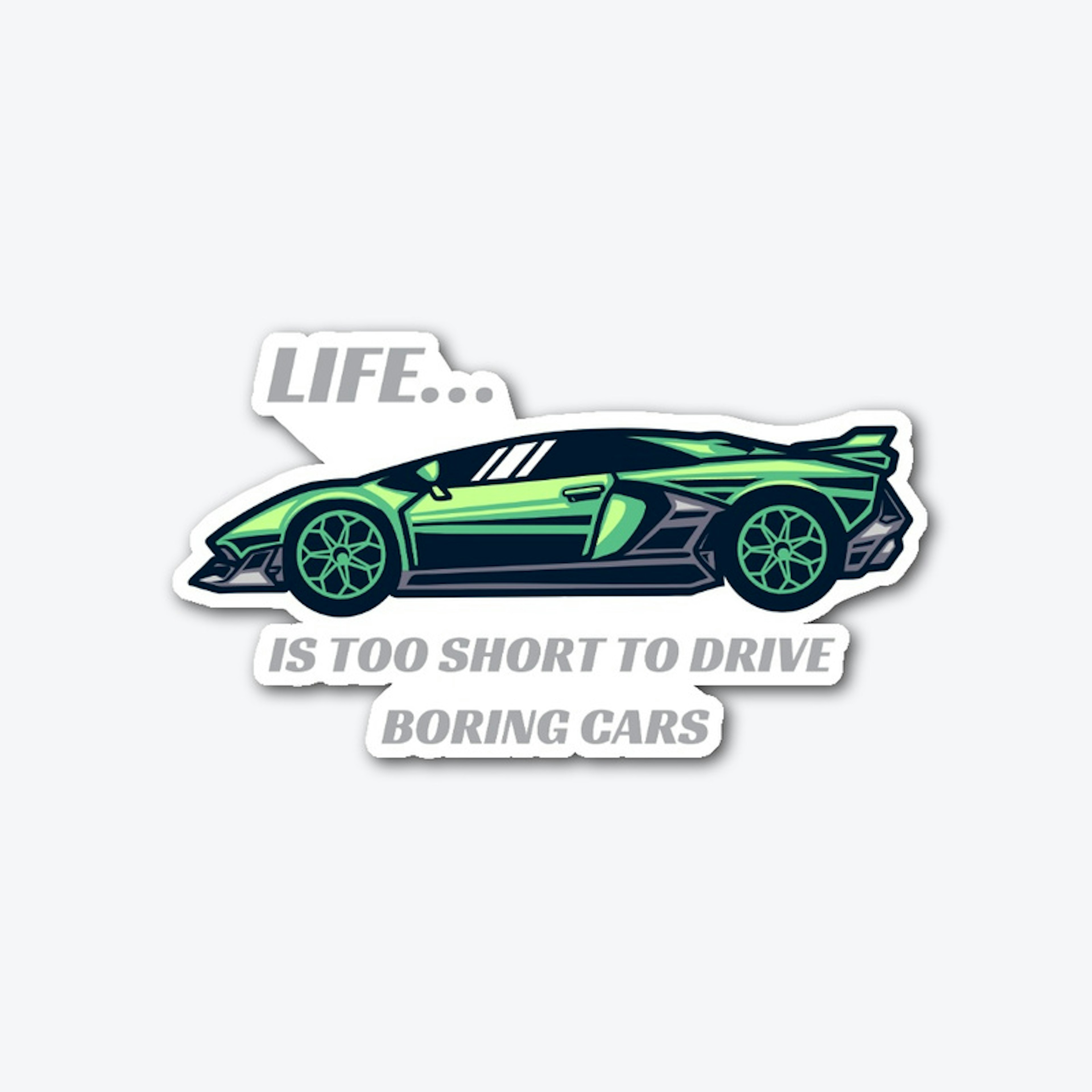 Life is to short